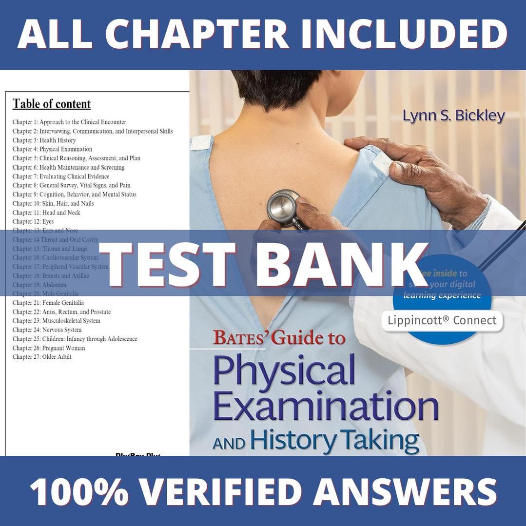 Test Bank Bates Guide To Physical Examination and History Taking, 13th Edition (Bickley, 2021)-Exam Guide Bank