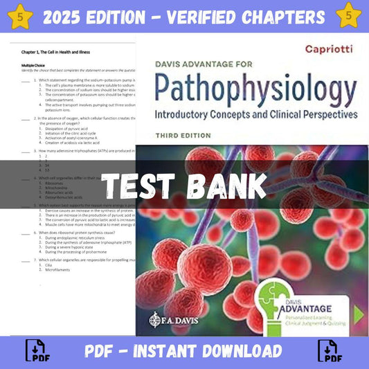 Test Bank – Davis Advantage for Pathophysiology: Introductory Concepts and Clinical Perspectives 3rd Edition, (Theresa Capriotti, 2024)-Exam Guide Bank