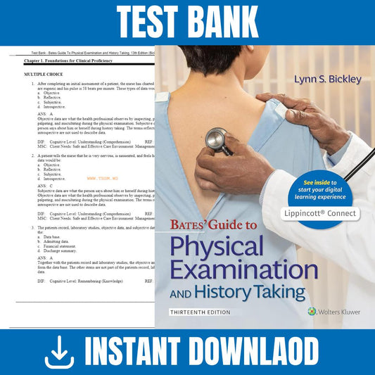 Test Bank For Bates Guide To Physical Examination and History Taking, 13th Edition By (Bickley, 2021)-Exam Guide Bank