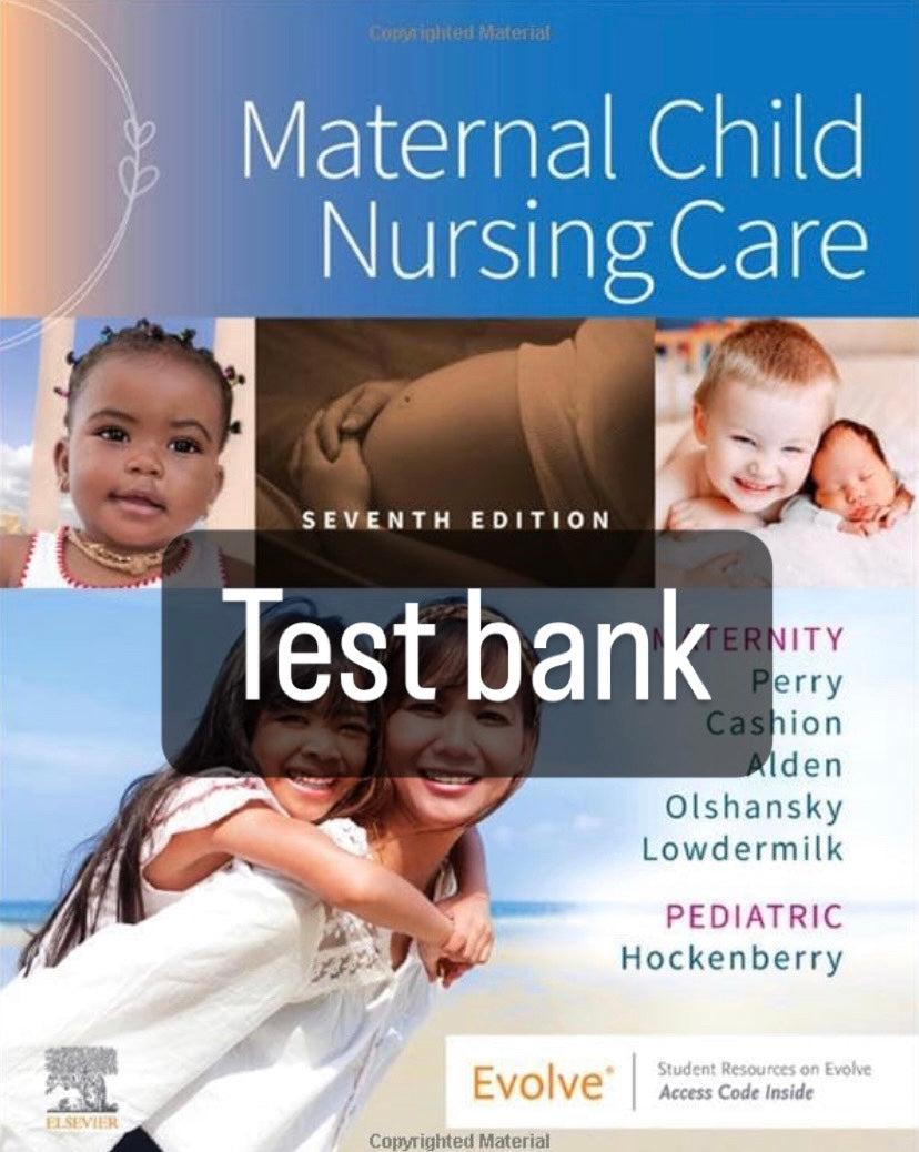 Test Bank For Maternal Child Nursing Care 7th Edition by Perry-Exam Guide Bank