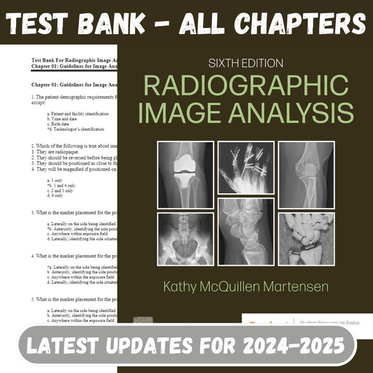 Test Bank For Radiographic Image Analysis 6th Edition Kathy McQuillen-Exam Guide Bank