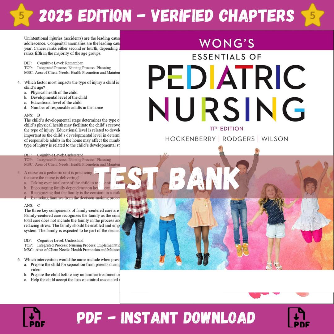 Test Bank -Wong’s Essentials of Pediatric Nursing 11th Edition (Hockenberry, 2022-Exam Guide Bank