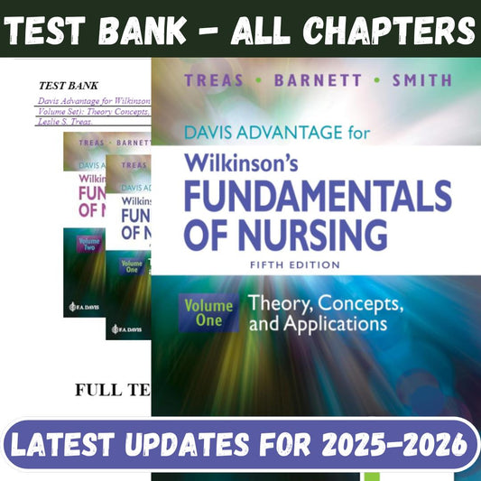 Test Bank for Davis Advantage for Wilkinson’s Fundamentals of Nursing 2 Volume Set-Exam Guide Bank