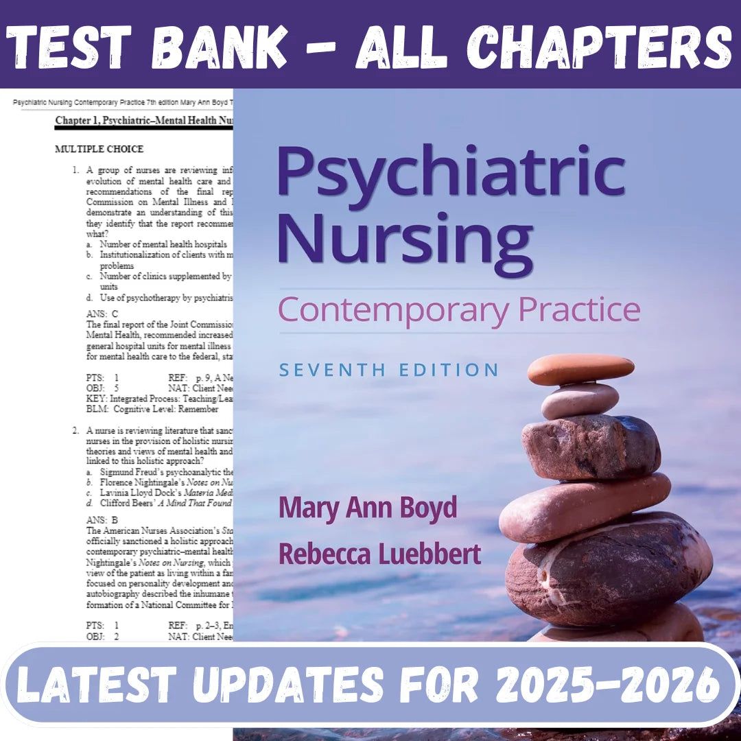 Test Bank for Psychiatric Nursing: Contemporary Practice, 7th Edition by Ann Boyd-Exam Guide Bank