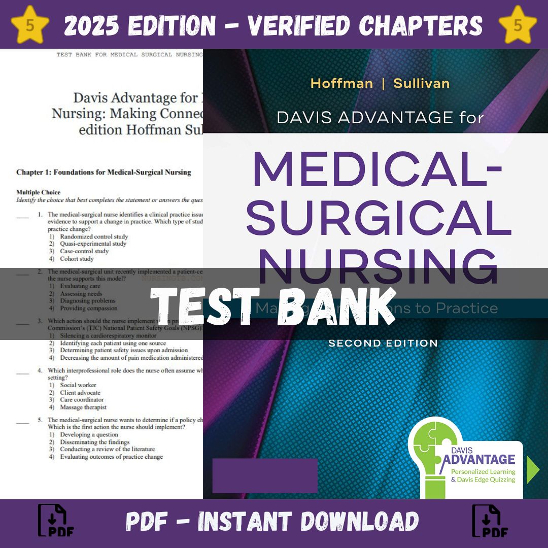 Test bank – Davis Advantage for Medical-Surgical Nursing Making Connections to Practice 2nd edition Hoffman Sulliva, 2nd Edition (Silvestri, 2020)-Exam Guide Bank