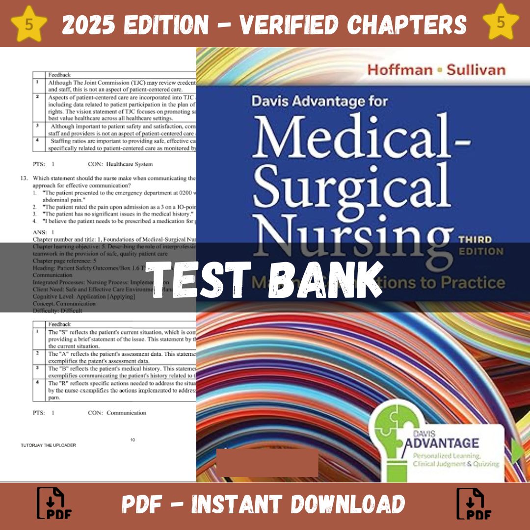 Test bank – Davis Advantage for Medical-Surgical Nursing Making Connections to Practice, 3rd Edition (Sullivan Hofman, 2023)-Exam Guide Bank