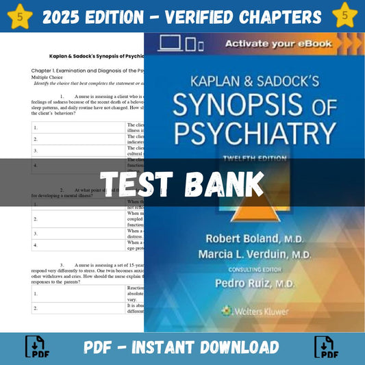Test bank – Kaplan and Sadock’s Synopsis of Psychiatry 12th Edition (Boland, 2022)-Exam Guide Bank
