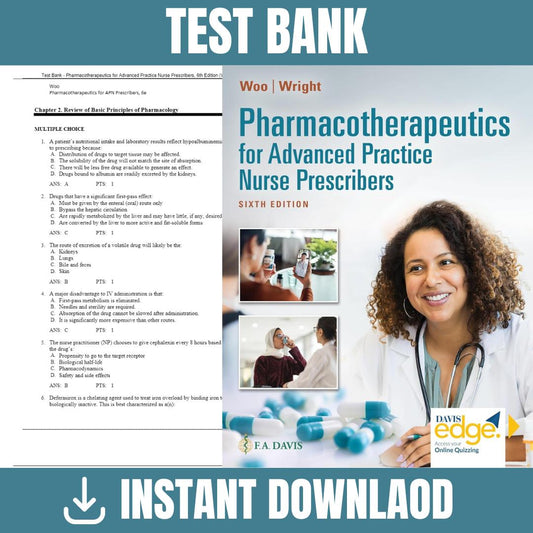 Pharmacotherapeutics for Advanced Practice Nurse Prescribers, 6th Edition (Woo, 2024) Test Bank-Exam Guide Bank