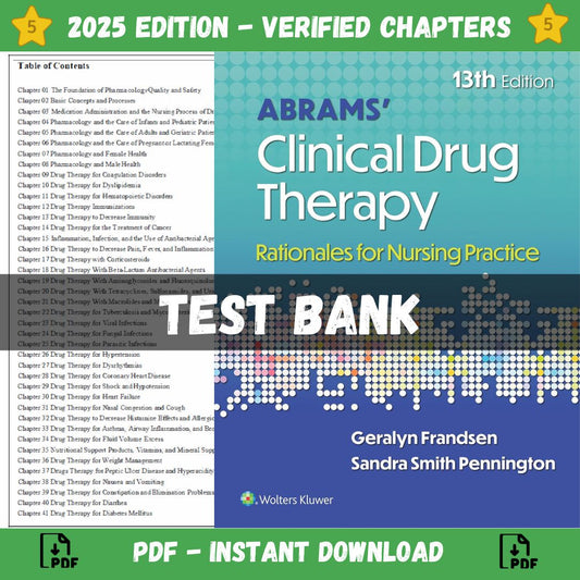 Test Bank – Abrams’ Clinical Drug Therapy Rationales for Nursing Practice, 13th Edition (Frandsen, 2025)
