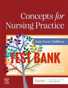 Test Bank Concepts for Nursing Practice 4th Edition by Giddens-Exam Guide Bank