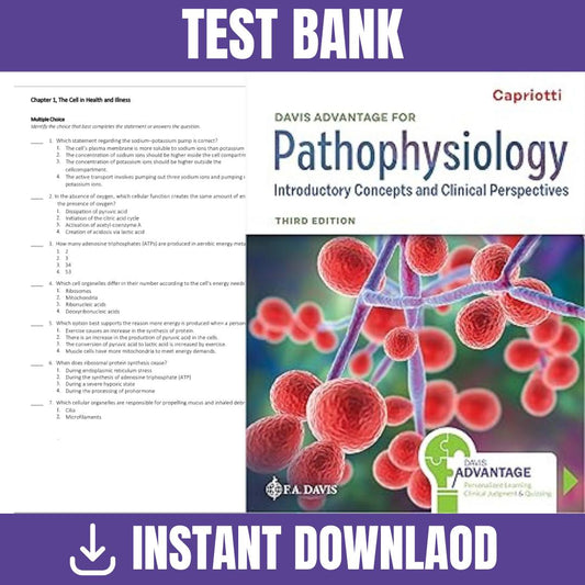 Test Bank For Davis Advantage for Pathophysiology: Introductory Concepts and Clinical Perspectives 3rd Edition, (Theresa Capriotti, 2024)-Exam Guide Bank