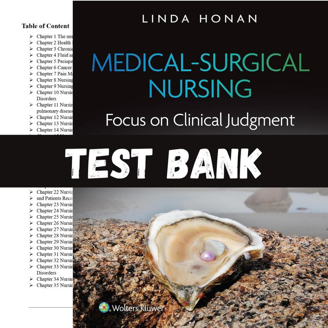 Test Bank For Medical-Surgical Nursing Focus on Clinical Judgment 3rd Edition-Exam Guide Bank