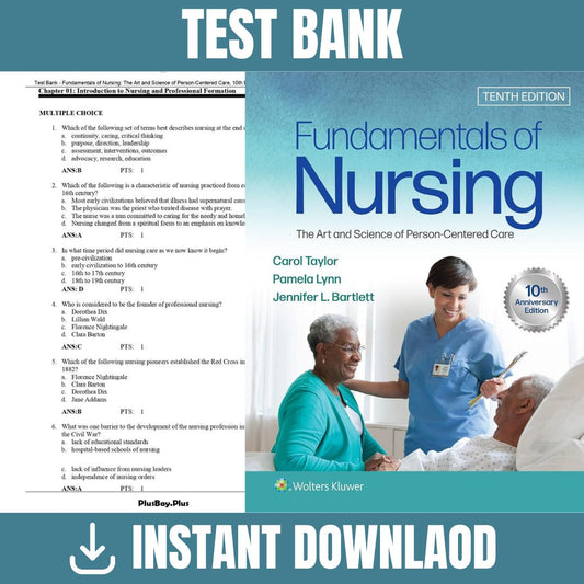Test Bank – Fundamentals of Nursing The Art and Science of Person-Centered Care, 10th Edition (Taylor, 2023)-Exam Guide Bank