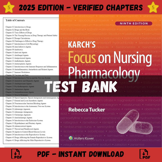 Test Bank – Karch’s Focus on Nursing Pharmacology, 9th Edition (Tucker, 2024)-Exam Guide Bank