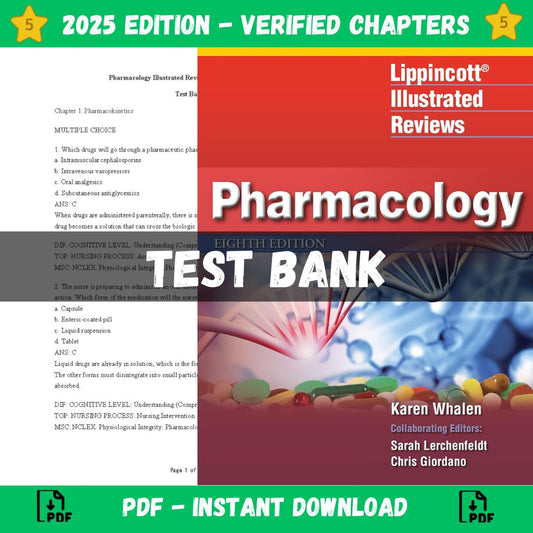 Test Bank – Lippincott Illustrated Reviews Pharmacology 8th Edition ( Whalen, 2022)-Exam Guide Bank