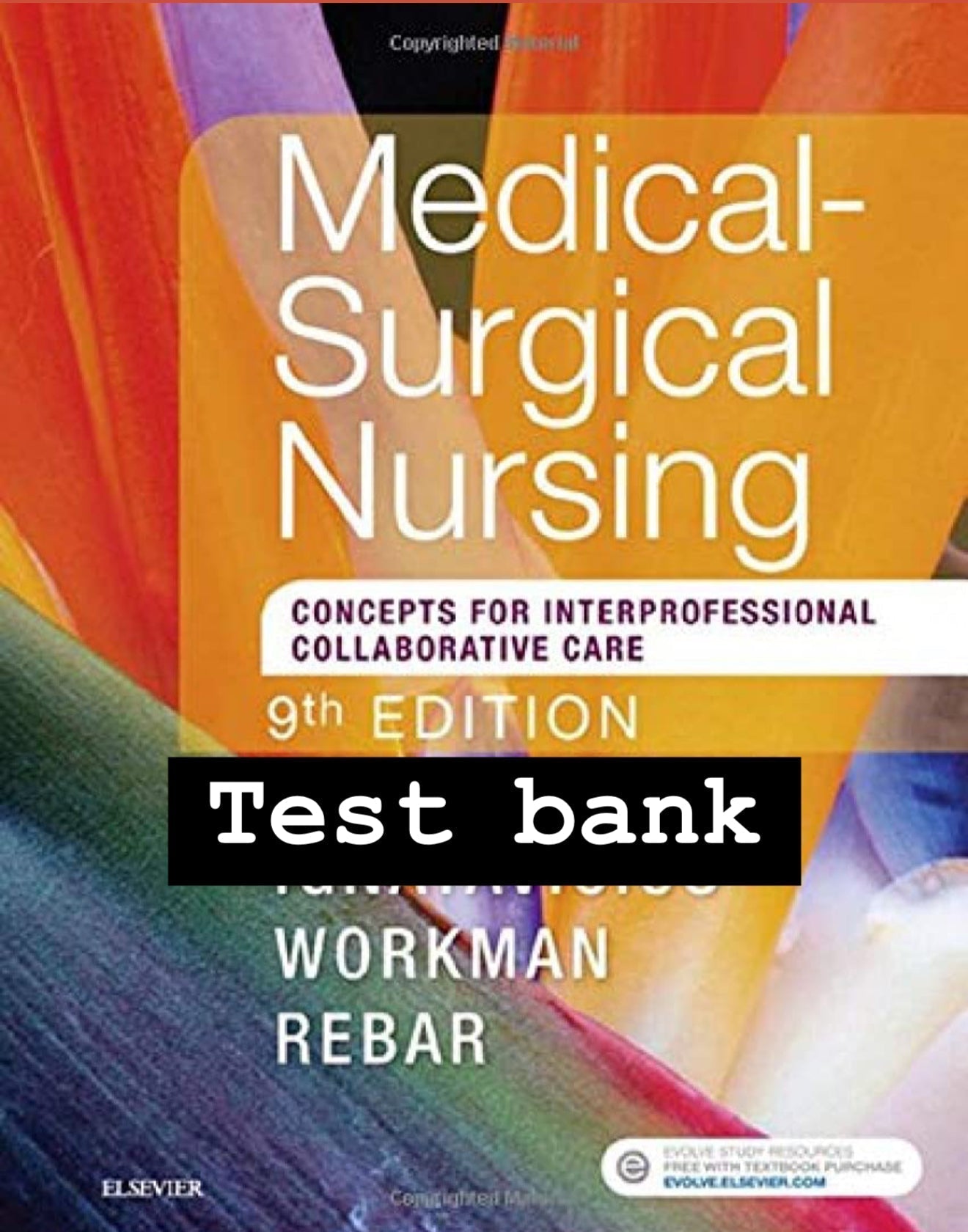 Test Bank Medical-Surgical Nursing: Concepts for Interprofessional Collaborative Care 9th edition by Donna D. Ignatavicius-Exam Guide Bank