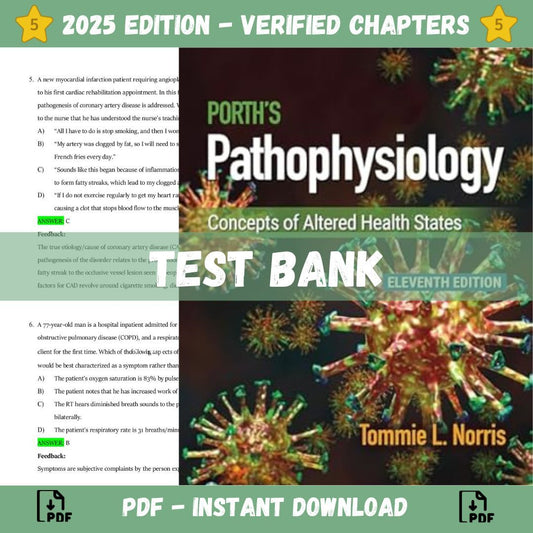 Test Bank – Porth’s Pathophysiology Concepts of Altered Health States 11th Edition (Norris, 2024)-Exam Guide Bank