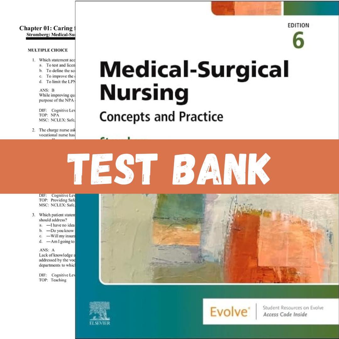 Test Bank for Medical-Surgical Nursing: Concepts and Practice 6th Edition by Stromberg-Exam Guide Bank