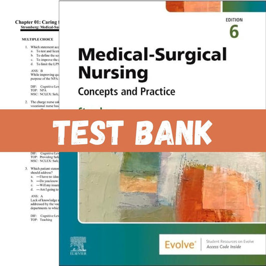 Test Bank for Medical-Surgical Nursing: Concepts and Practice 6th Edition by Stromberg-Exam Guide Bank