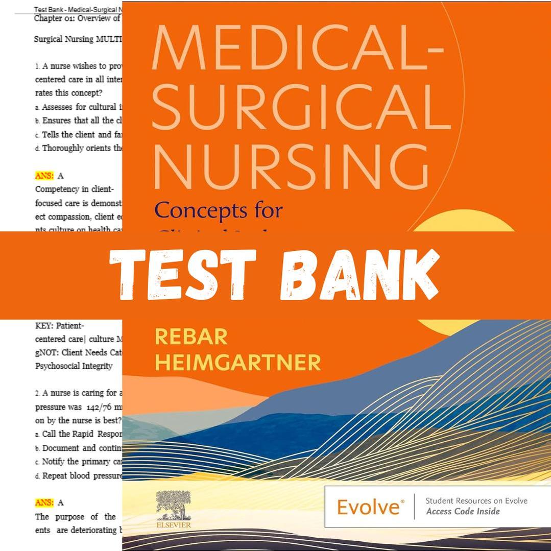 Test Bank for Medical-Surgical Nursing: Concepts for Clinical Judgment and Collaborative Care 11th Edition by Ignatavicius-Exam Guide Bank