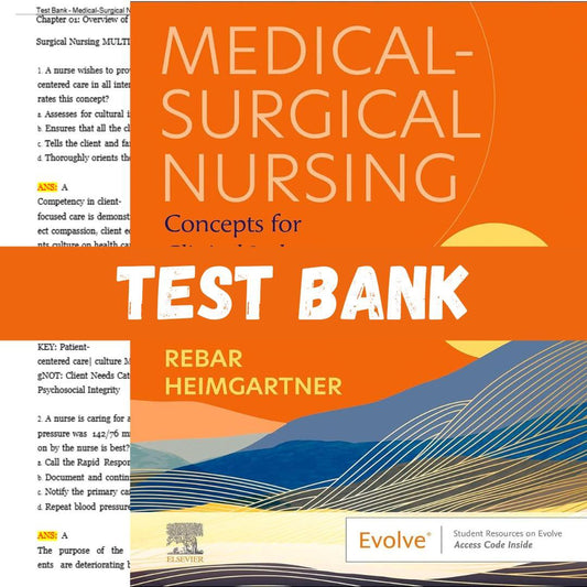 Test Bank for Medical-Surgical Nursing: Concepts for Clinical Judgment and Collaborative Care 11th Edition by Ignatavicius-Exam Guide Bank