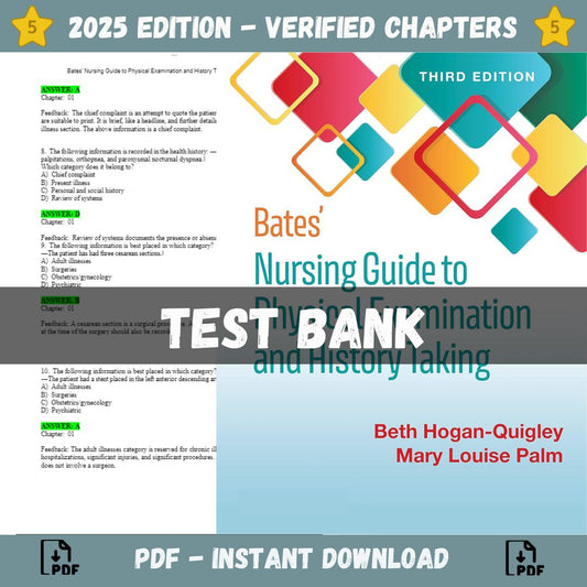 Test bank – Bates Nursing Guide to Physical Examination and History Taking 3rd Edition (Hogan-Quigl, 2021)-Exam Guide Bank