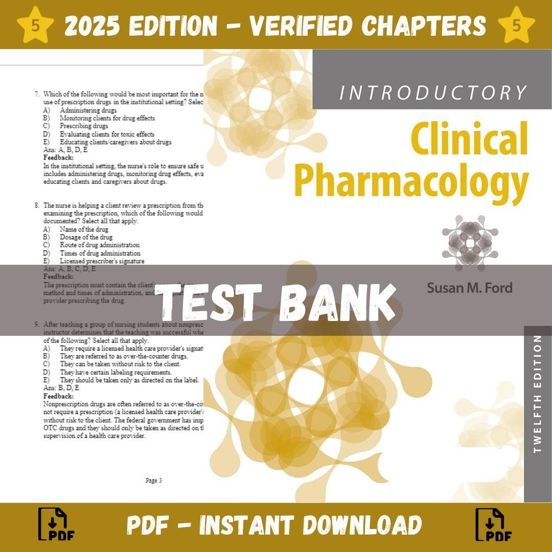 Test bank – Introductory Clinical Pharmacology 12th Edition (Ford, 2022)-Exam Guide Bank