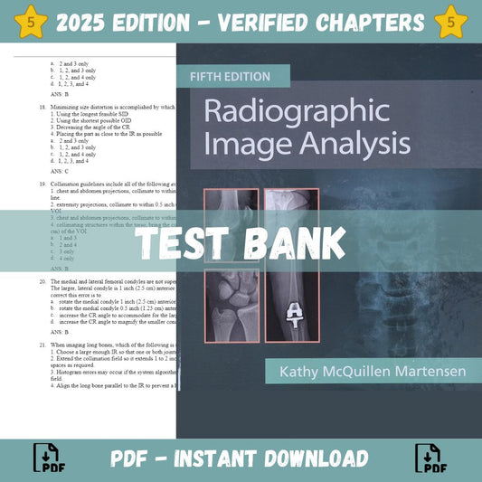 Test bank – Radiographic Image Analysis 5th Edition (Martensen, 2019)-Exam Guide Bank