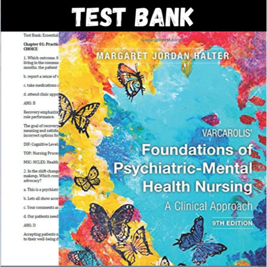 Varcarolis' Foundations of Psychiatric-Mental Health Nursing A Clinical 9th Edition Test Bank by Margaret Jordan Halter